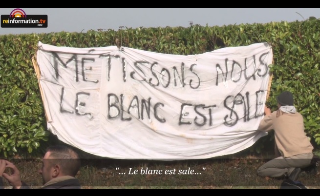 Quand les immigrationnistes incitent à la haine raciale : “Métissons-nous, le blanc est sale”