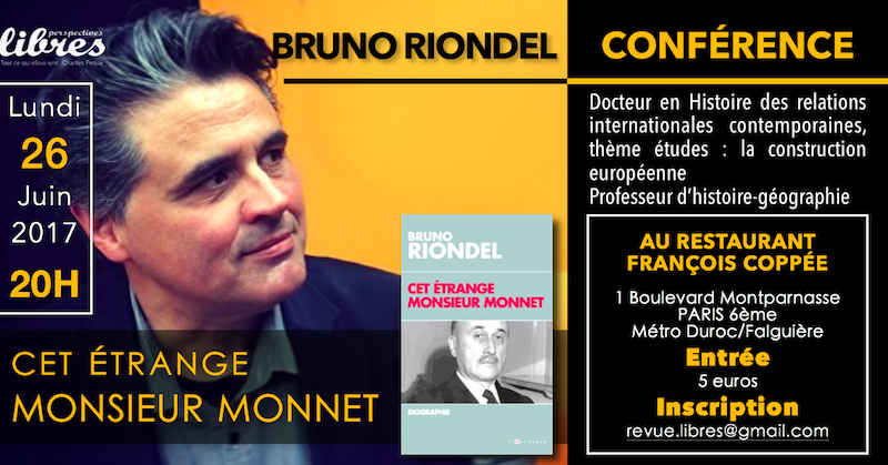 Conférence de Bruno Riondel : “cet étrange monsieur Monnet”