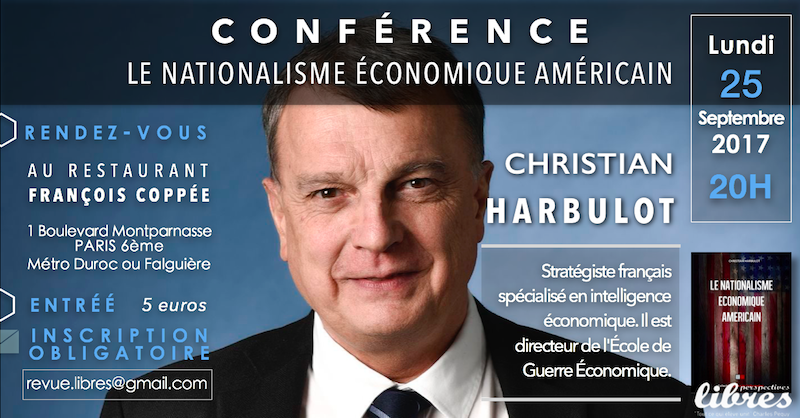 Conférence de Christian Harbulot : “Le nationalisme économique américain”