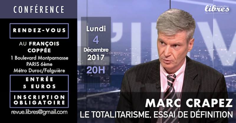 Vidéo de la conférence de Marc Crapez : “le totalitarisme, essai de définition”
