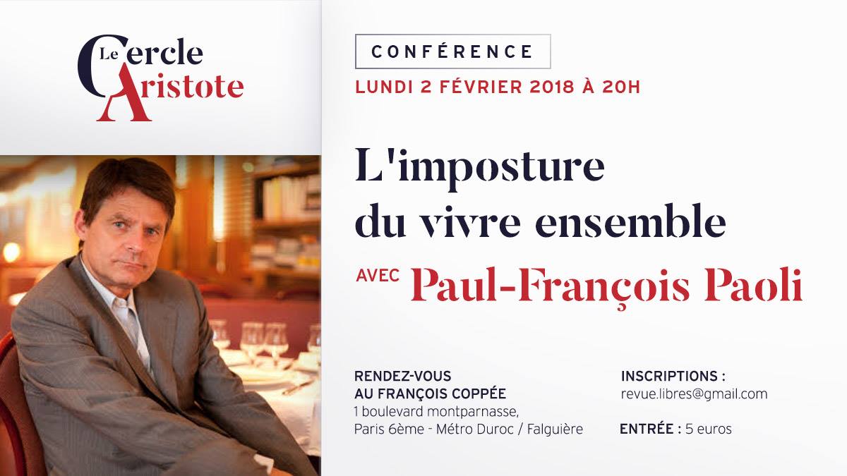 Conférence de Paul-François Paoli : “L’imposture du vivre ensemble”