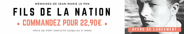 Commander le livre mémoire de Jean-Marie LEPEN au prix de 22,90€ | Livraison offerte jusqu'au 31 mars 2018 | Précommande dès aujourd'hui | Parution le 28 février 2018