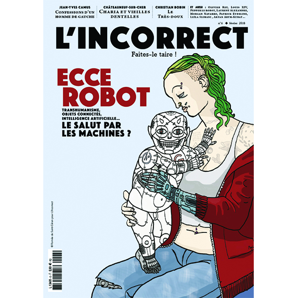 “L’Incorrect” n°6 en vente dans toutes les bonnes maisons de la presse