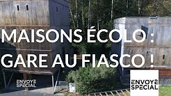 Maisons écolo, gare au fiasco !