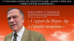 Colloque Iliade 2018 : L’héritage de la chrétienté médiévale