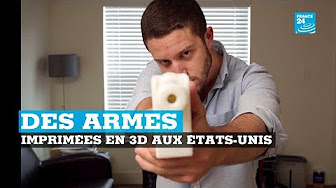 Aux États-Unis, des armes imprimées en 3D (sujet très orienté de France 24)