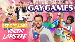 Les Reportages de Vincent Lapierre : les Gay Games