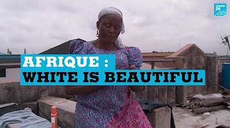 Afrique : White is beautiful