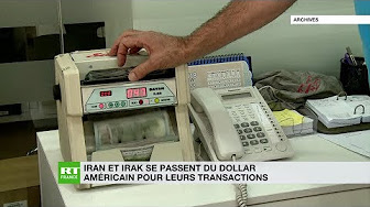 Iran et Irak abandonnent le dollar pour leurs transactions