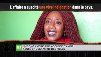 Viols de jeunes filles au Libéria : une ONG américaine dans la tourmente