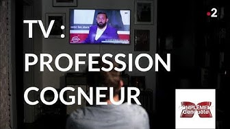 TV : profession cogneur