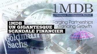Le scandale 1MDB, l’affaire qui fait trembler Goldman Sachs