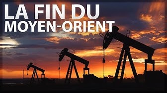 Pourquoi les pays du Moyen-Orient vont disparaître (VIDÉO)