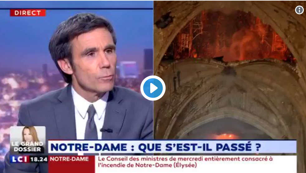 Notre-Dame : Ce qui est arrivé était impossible. Et pourtant, c’est arrivé… L’incompréhension d’un expert sur le plateau de LCI (VIDÉO)