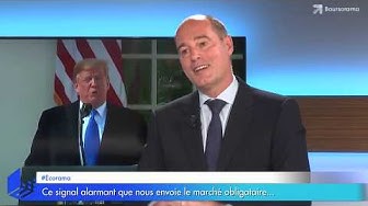 Ce signal alarmant que nous envoie le marché obligataire… Vers la récession mondiale ? (ANALYSE)