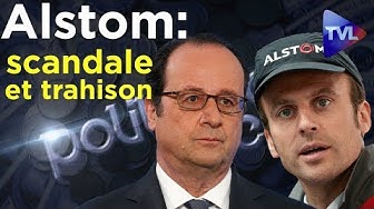 Alstom : scandale d’État, gâchis financier et trahison au sommet !