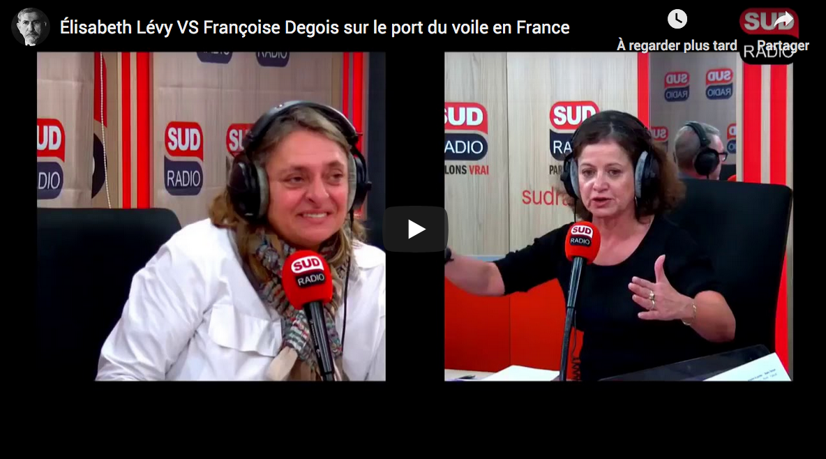 Élisabeth Lévy VS Françoise Degois sur le port du voile islamiste en France (VIDÉO)