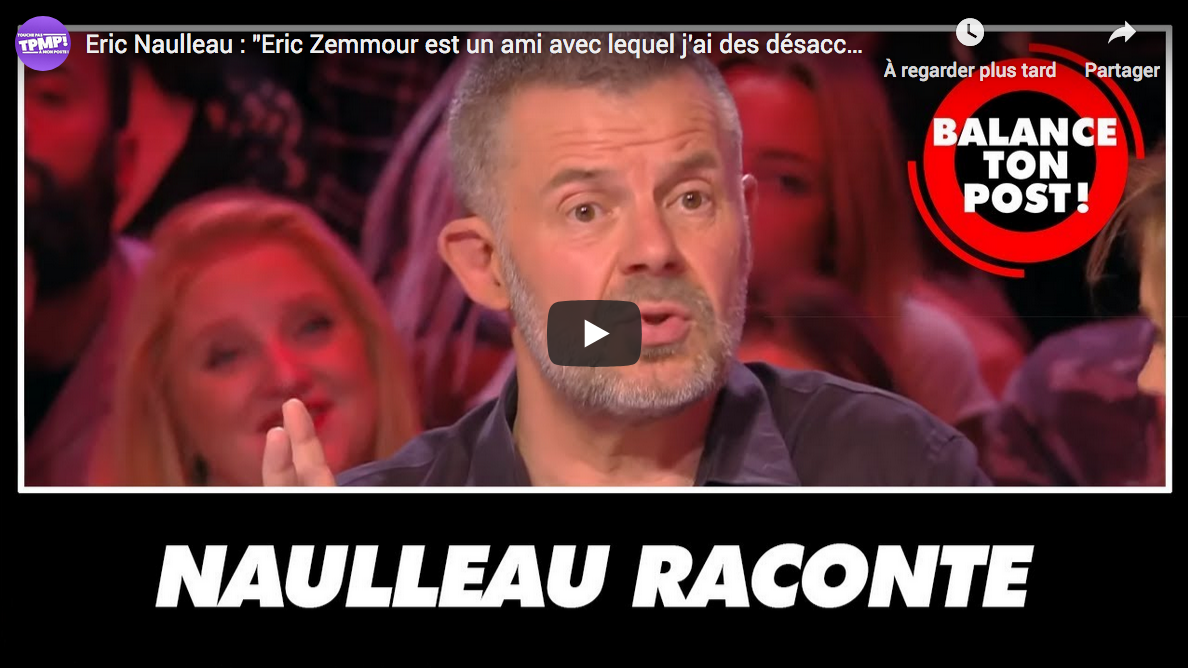 Eric Naulleau Eric Zemmour Est Un Ami Avec Lequel J Ai Des Desaccords De Plus En Plus Frequents Video Nouvelles De France Portail Liberal Conservateur