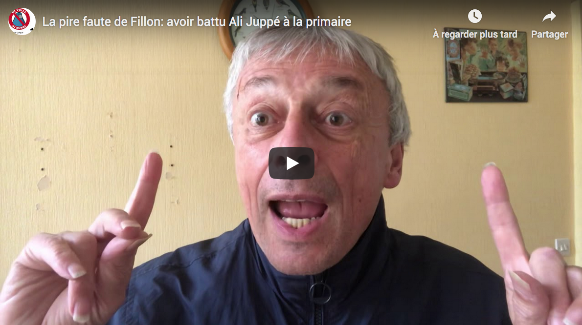 La pire faute de François Fillon : avoir battu Ali Juppé à la primaire (Pierre Cassen)