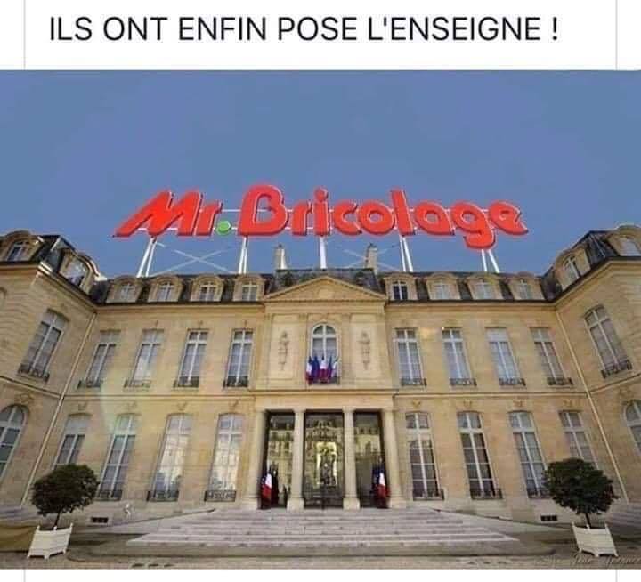 [LE TOPIC A LA CON] le dernier qui poste... poste - Page 13 Mr-bricolage-a-l-elysee