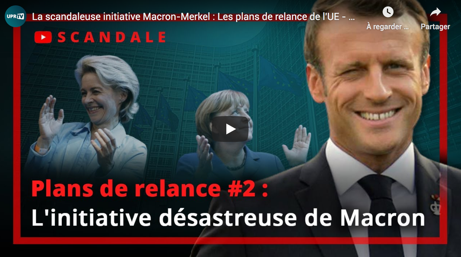 La scandaleuse initiative Macron-Merkel : Les plans de relance de l’UE (François Asselineau)