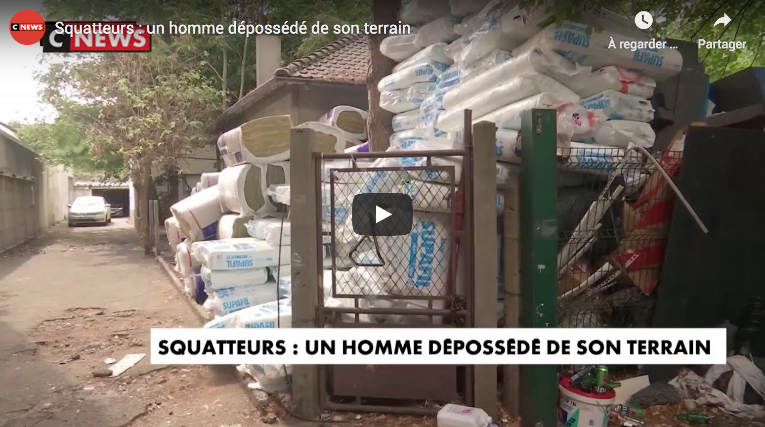Squatteurs : un homme dépossédé de son terrain