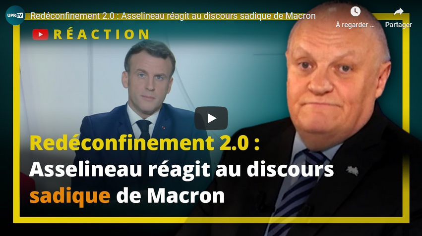 Redéconfinement 2.0 : François Asselineau réagit au discours sadique de Macron (VIDÉO)