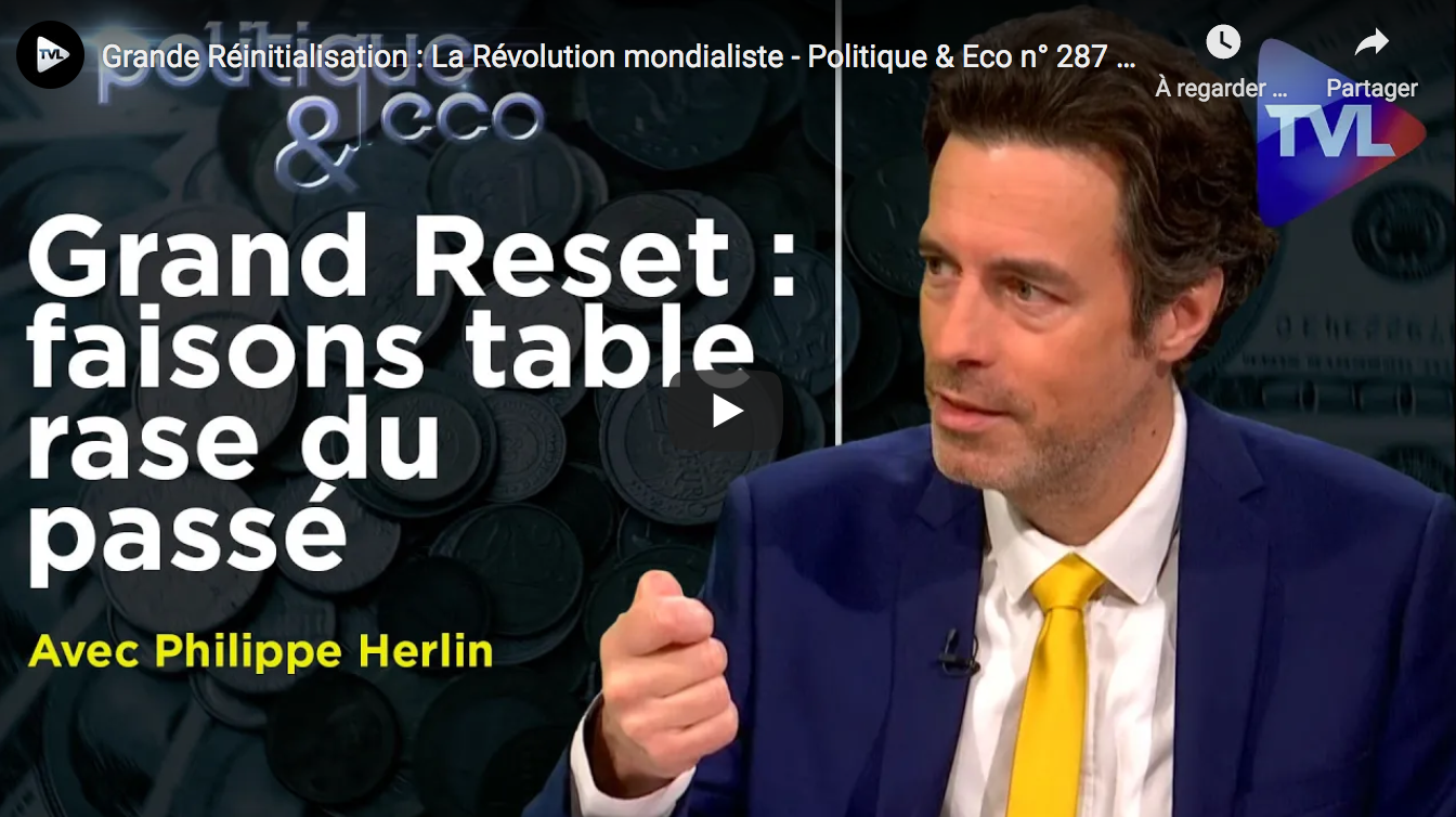 Grande Réinitialisation : La Révolution mondialiste (Philippe Herlin)