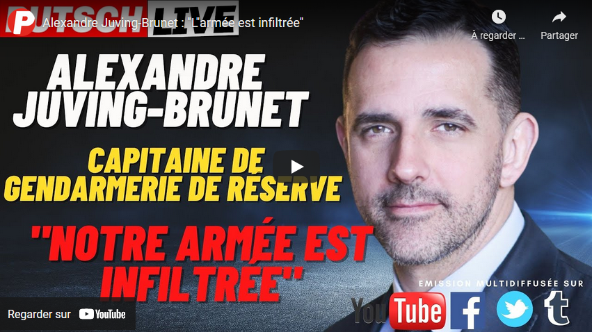 Alexandre Juving-Brunet : “L”armée est infiltrée” (VIDÉO)