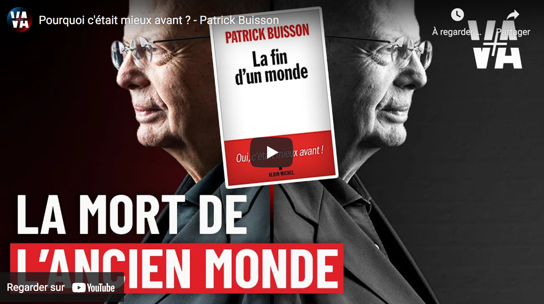 Pourquoi c’était mieux avant ? (Patrick Buisson)