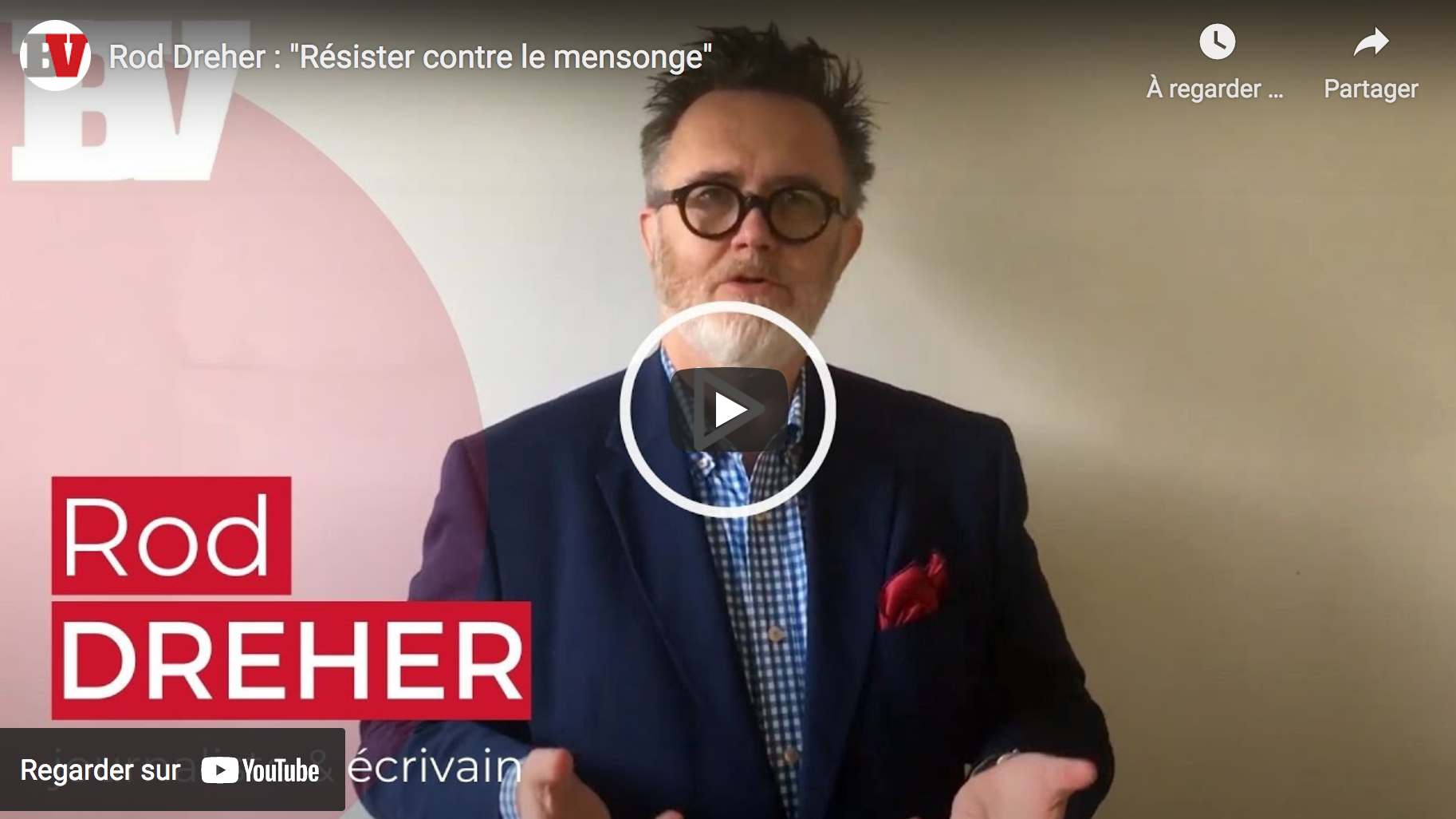 Rod Dreher : “Résister contre le mensonge” (ENTRETIEN)