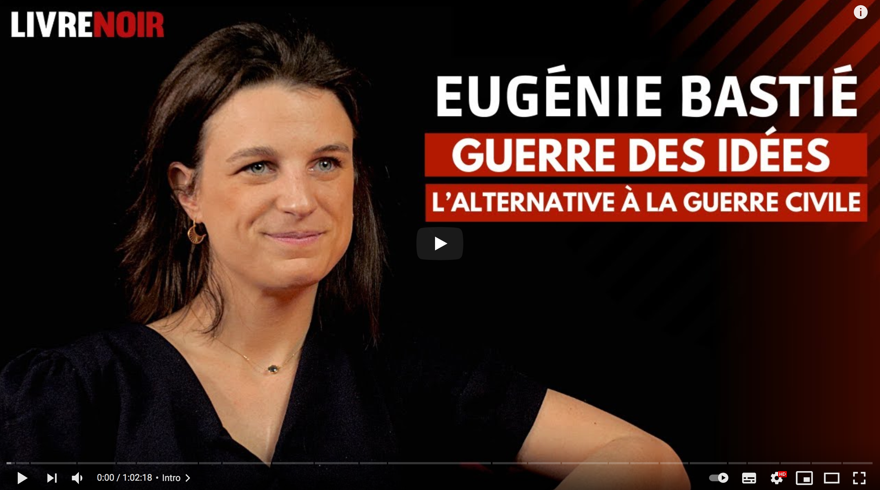Eugénie Bastié présente son livre “La guerre des idées” (Livre Noir)