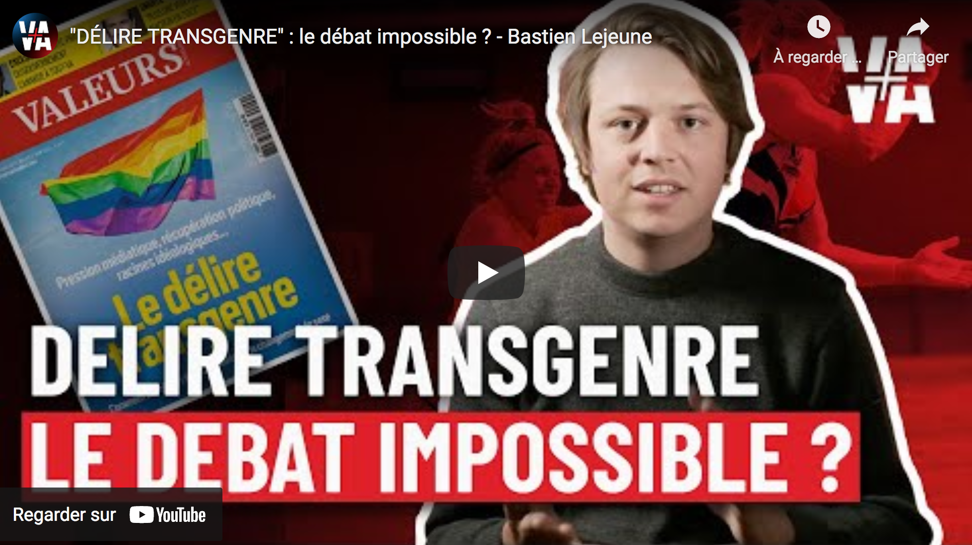 “Délire transgenre” : le débat impossible ? (Bastien Lejeune, rédacteur en chef à “Valeurs Actuelles”)