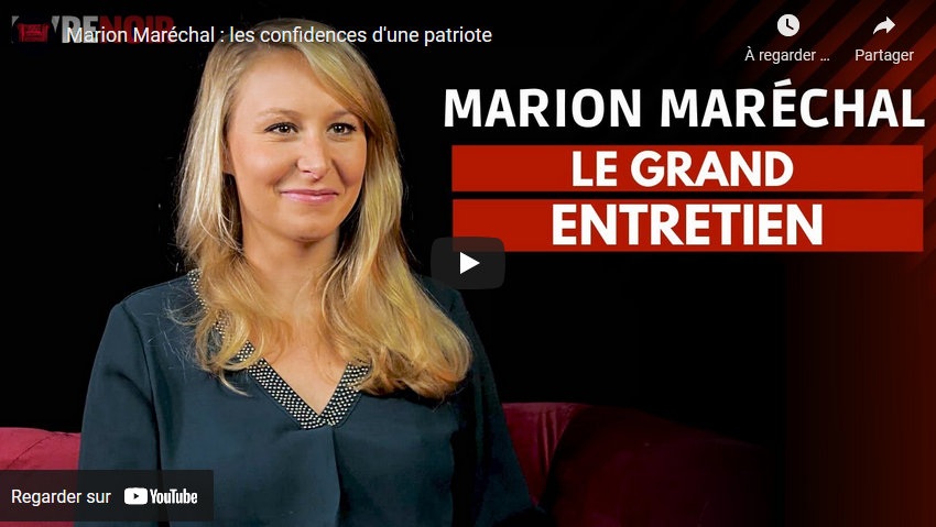 Marion Maréchal : les confidences d’une patriote (ENTRETIEN)
