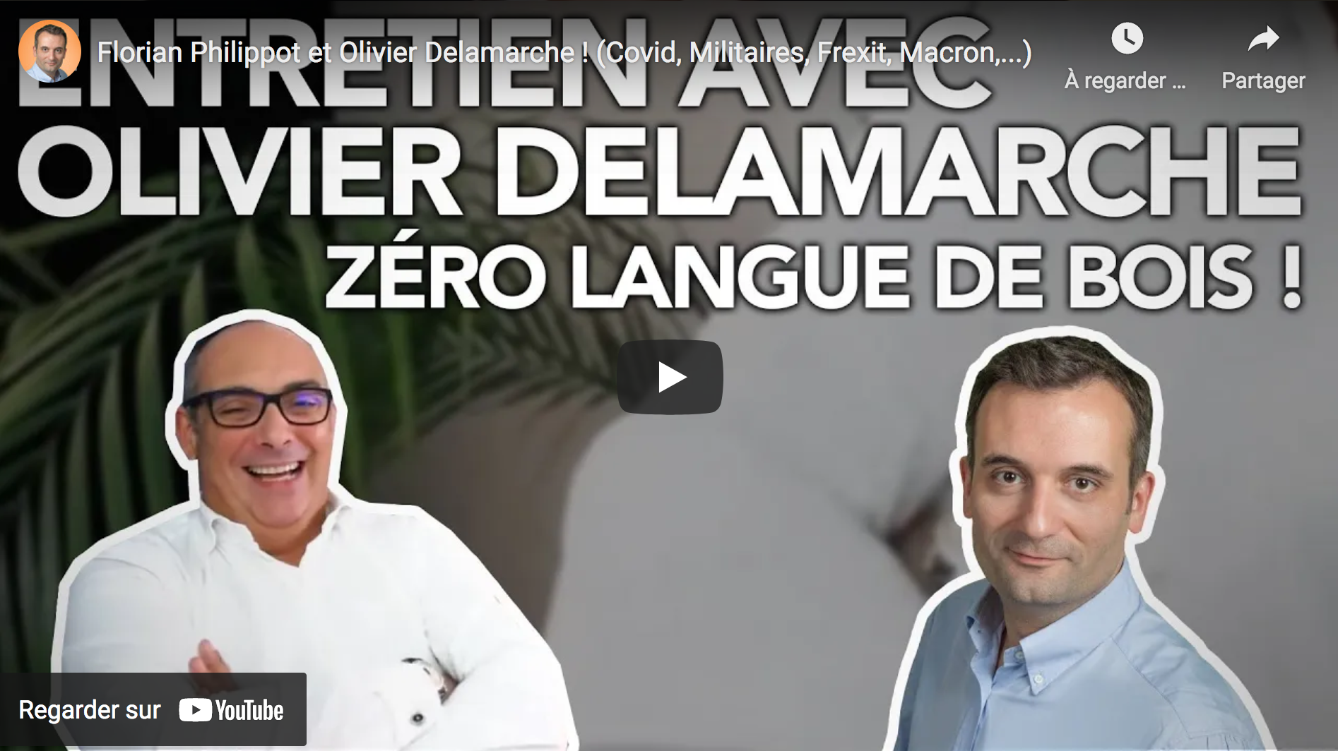 Covid, militaires, Frexit, Macron : Florian Philippot rencontre Olivier Delamarche (ENTRETIEN)