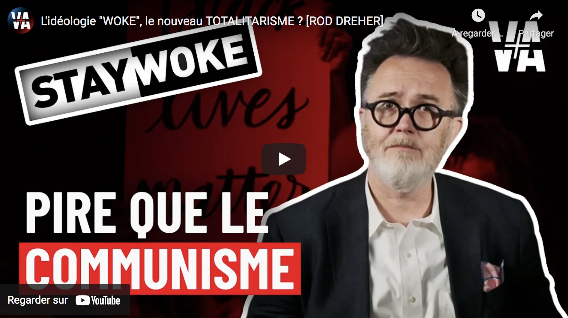 L’idéologie “Woke”, le nouveau totalitarisme ? (Rod Dreher)