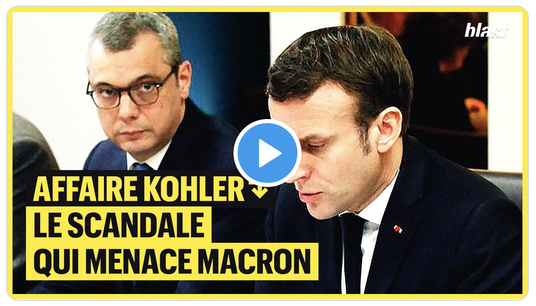 Affaire Kohler : le scandale qui menace Macron (ENQUÊTE)