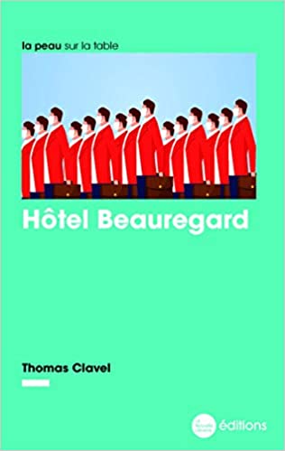 Ouvrage : Hôtel Beauregard de Thomas Clavel