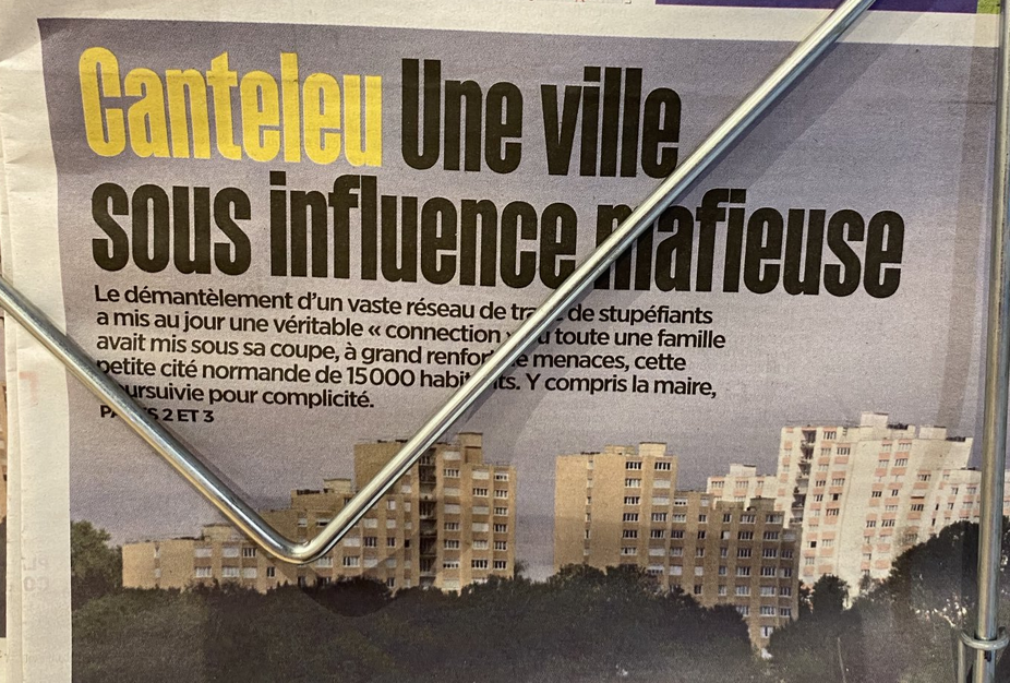 Normandie : Canteleu la Grand Remplacée “sous influence mafieuse”, le maire impliqué (“Le Parisien”)