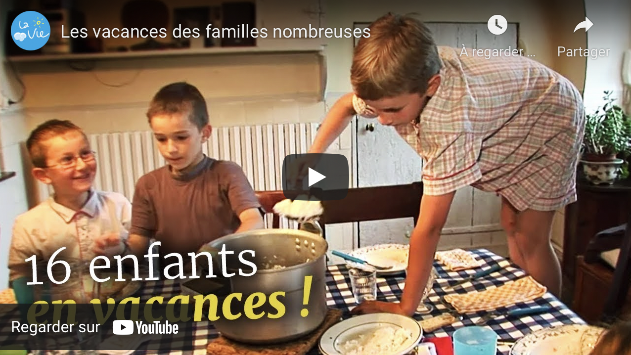 Les vacances des familles nombreuses (DOCUMENTAIRE)