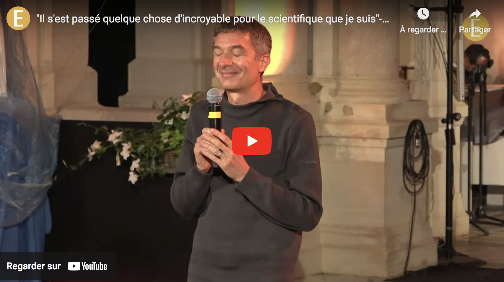 “Il s’est passé quelque chose d’incroyable pour le scientifique que je suis” : le témoignage de Guillaume suite à sa conversion (VIDÉO)