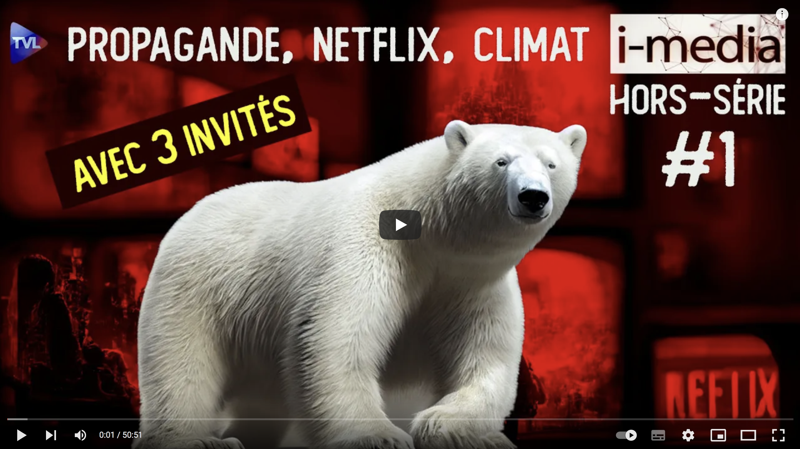 Propagande, Netflix, Climat : I-Média Hors-Série #1 (VIDÉO)
