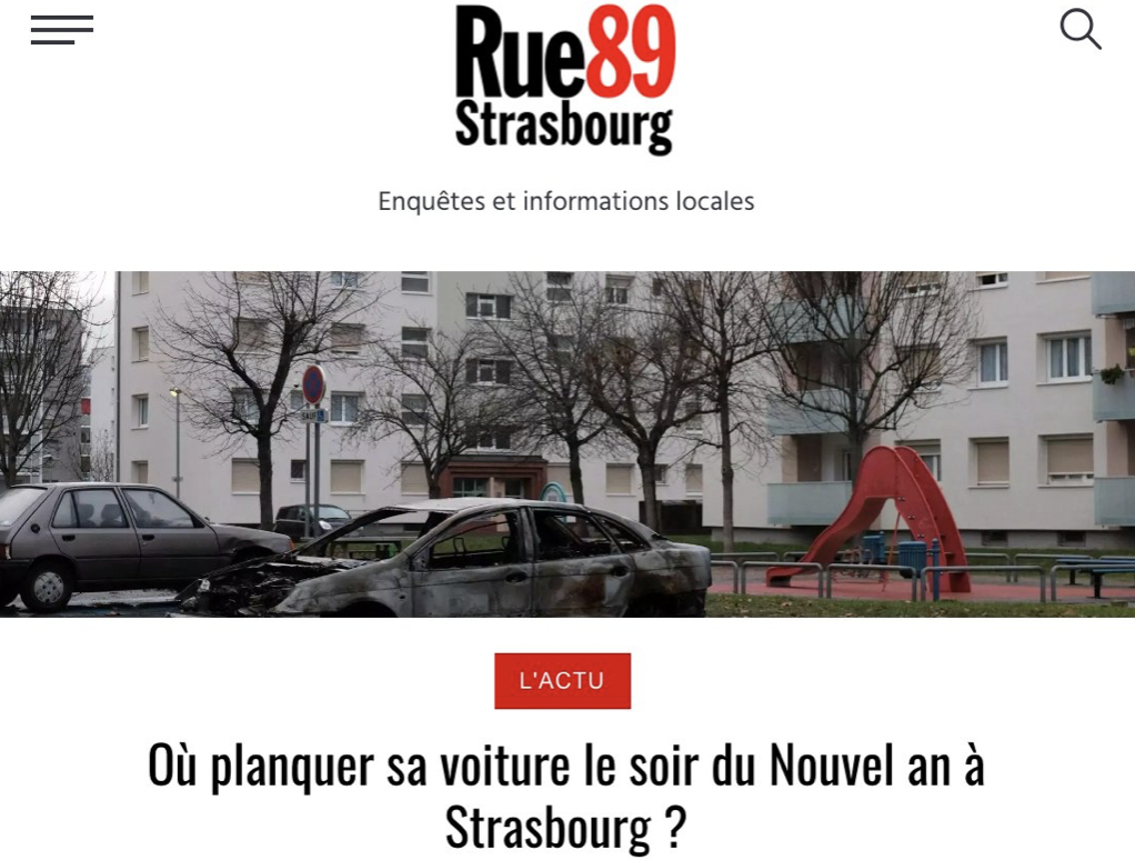 Rue 89 Strasbourg s’interroge : “Où planquer sa voiture le soir du Nouvel An à Strasbourg ?” (pour ne pas qu’elle brûle)
