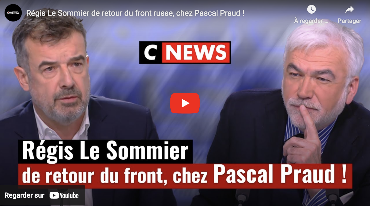 Régis Le Sommier de retour du front russe, chez Pascal Praud (VIDÉO)
