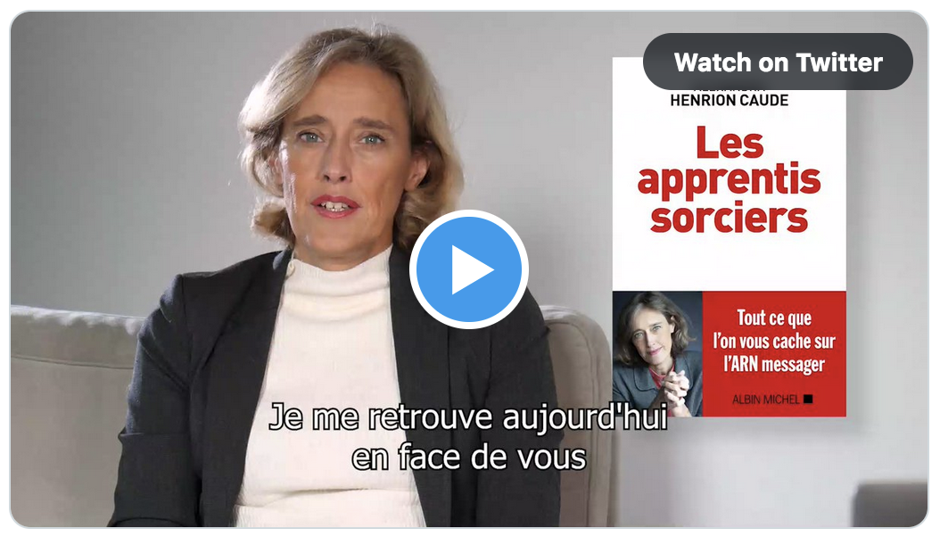 Alexandra Henrion-Caude : “Tout ce que l’on vous cache sur l’ARN messager” (VIDÉO)