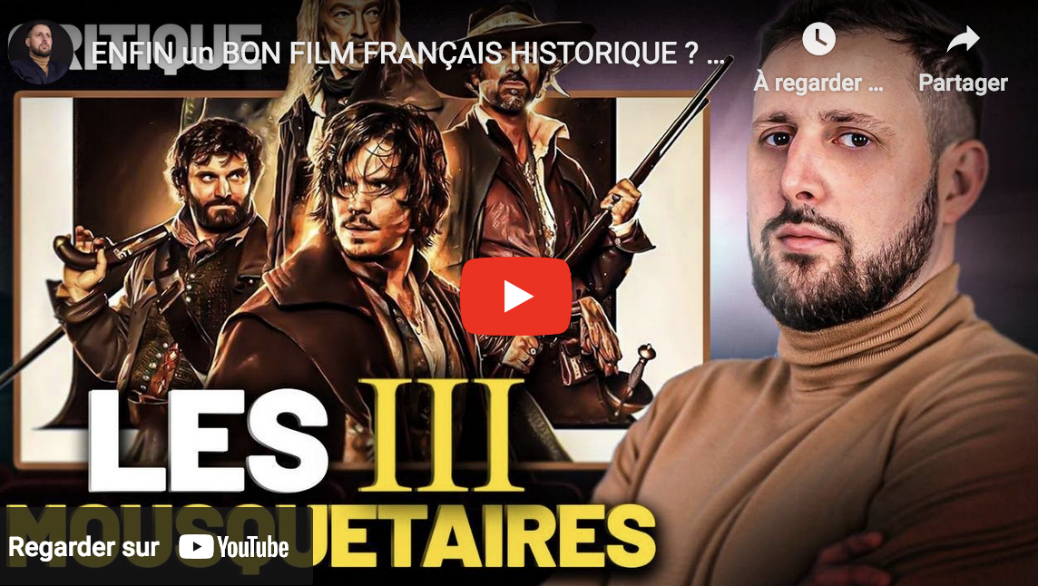 Les Trois Mousquetaires ⚔ : Enfin un bon film français historique ? (Christopher Lannes)