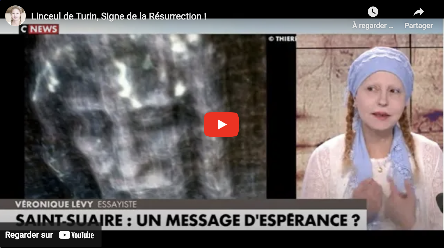 Linceul de Turin, signe de la Résurrection ! (Véronique Lévy, Dominique Tassot et Thierry Castex)